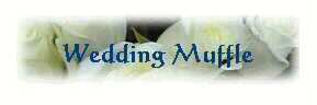  Wedding Muffle 